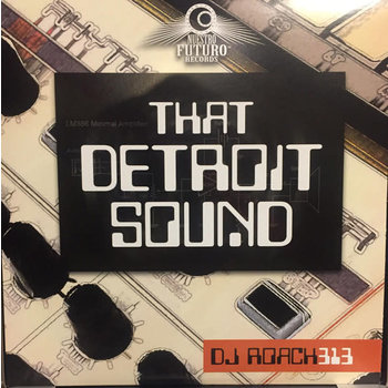 DJ Roach313-That Detroit Sound EP 12" (2020 Nuestro Futuro)