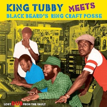 King Tubby Meets The Ring Craft Posse -  Lost Dub From The Vault? LP (2022)