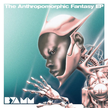 Byamm – Anthropomorphic Fantasy EP 12" (2023)