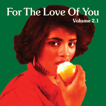 Various – For The Love Of You (Volume 2.1) 2LP (2022 Reissue, Compilation)