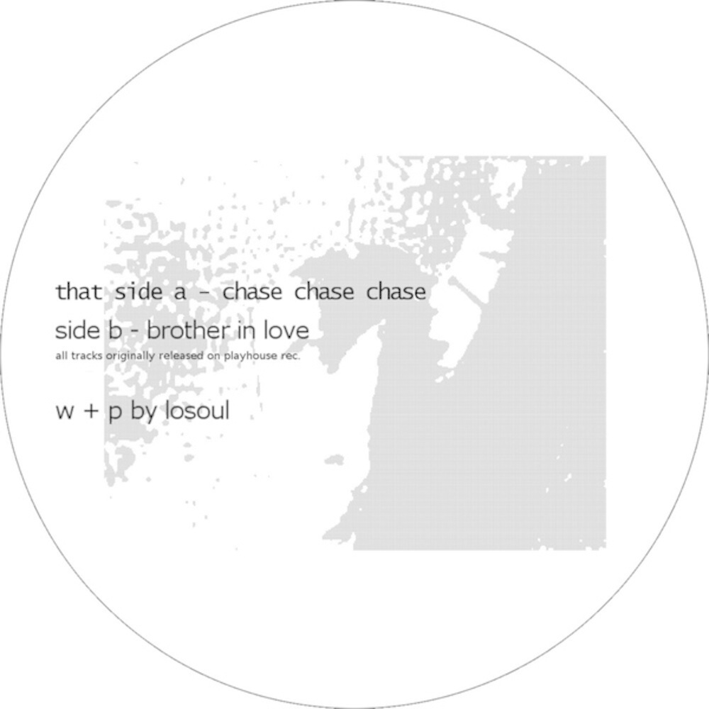 Losoul - Chase Chase Chase / Brother In Love 12" (2023)