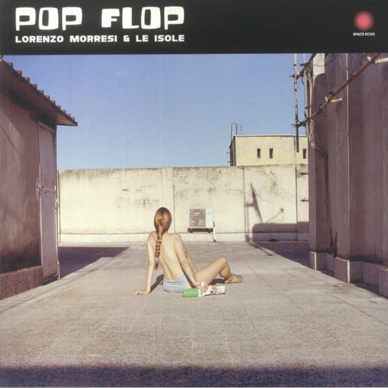 Lorenzo Morresi & Le Isole – Pop Flop LP (2023)