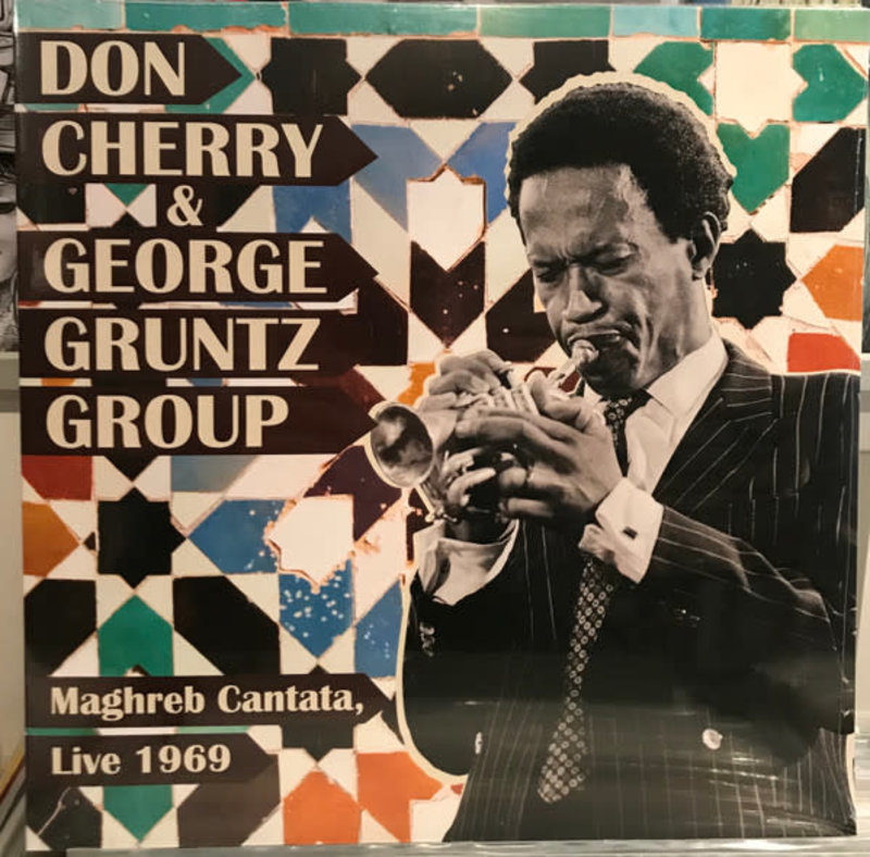 The Don Cherry & George Gruntz Group - Maghreb Cantata, Live 1969 2LP (2023)