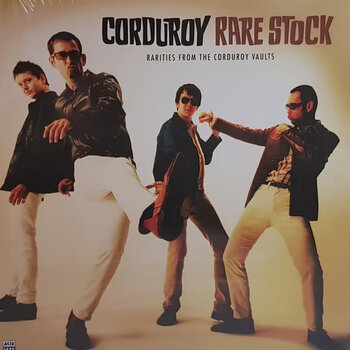Corduroy – Rare Stock : Rarities From The Corduroy Vaults LP