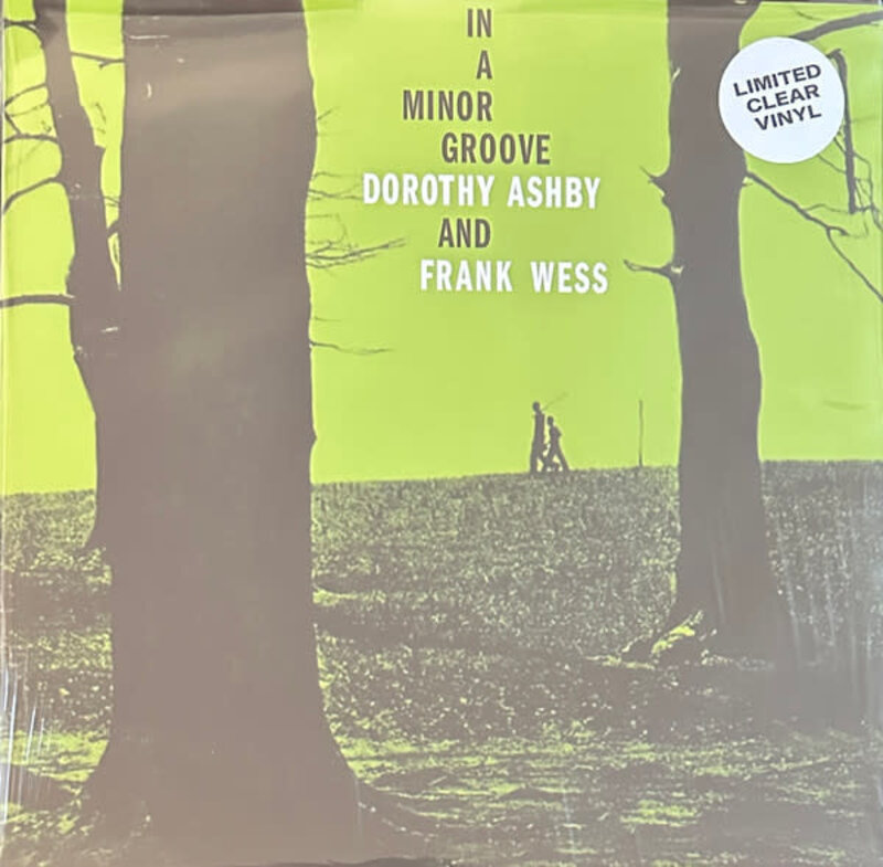 Dorothy Ashby, Frank Wess – In A Minor Groove LP (2023 Reissue, Limited Edition, Clear Vinyl)