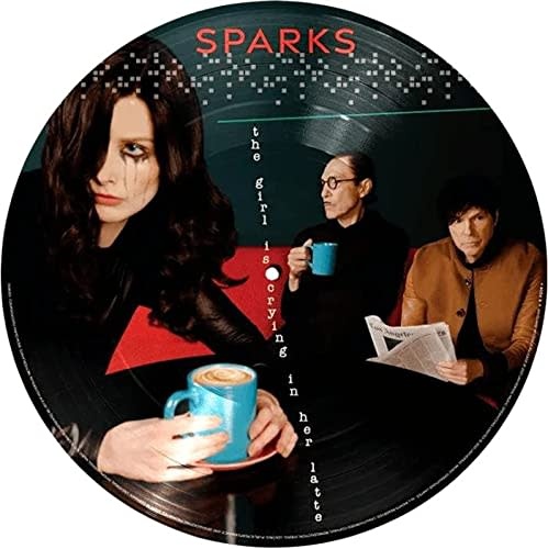 Sparks – The Girl Is Crying In Her Latte LP (2023, Limited Edition, Picture Disc)