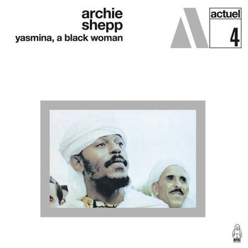 Archie Shepp - Yasmina, A Black Woman LP(2023 Reissue), 180g, White Marble