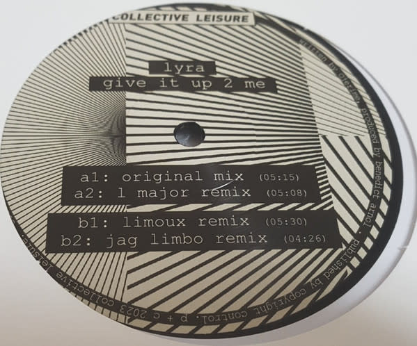 Lyra – Give It Up 2 Me 12" (2023, Collective Leisure)