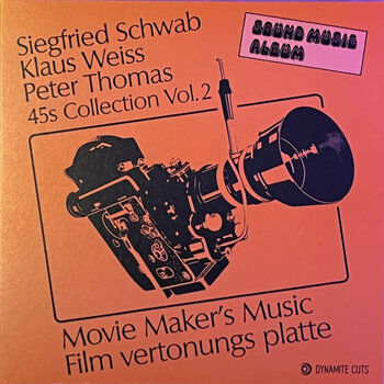 Siegfried Schwab, Klaus Weiss, Peter Thomas – Movie Maker's Music Film Vertonungs Platte 7" (2023, Dynamite Cuts)