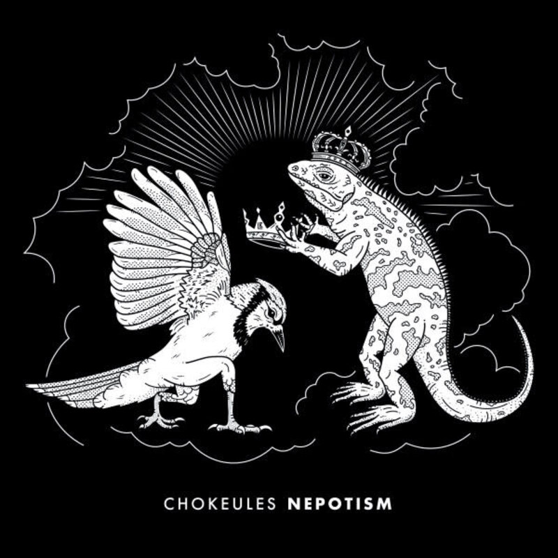 Chokeules – Nepotism LP (2020)