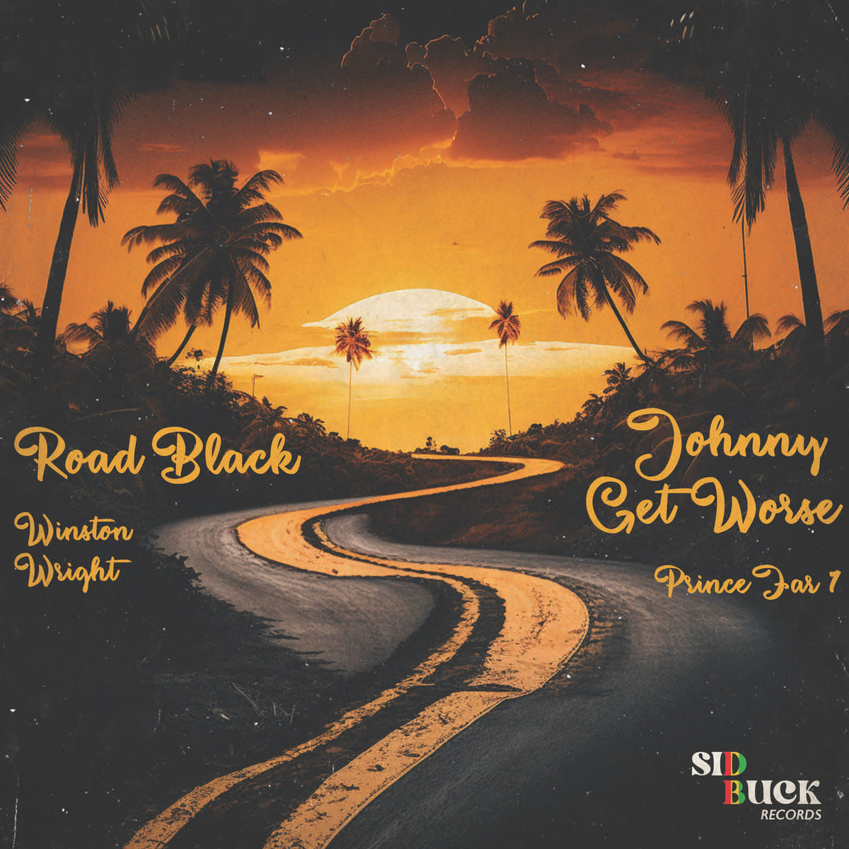 Winston Wright & Prince Far I - Road Black / Johnny Get Worse 7" (2023)