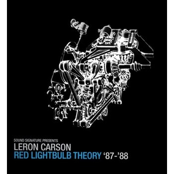 Leron Carson – Red Lightbulb Theory '87-'88 2x12" (2009, Sound Signature)