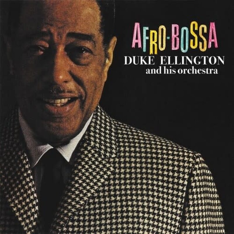 Duke Ellington And His Orchestra – Afro-Bossa LP (2023 Reissue)
