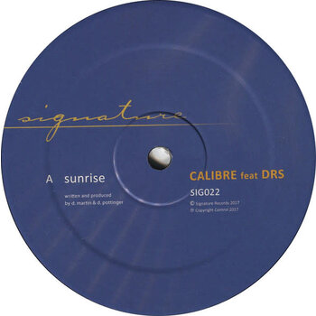 Calibre feat DRS – Sunrise / Broken Wings 12" (2023 Repress, Signature Records)