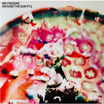 Mr. Fingers – Around The Sun Pt.2 2LP (2023, Alleviated Records)