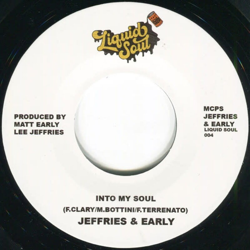 Jeffries & Early – Into My Soul 7" (Limited Edition, Liquid Soul Records)