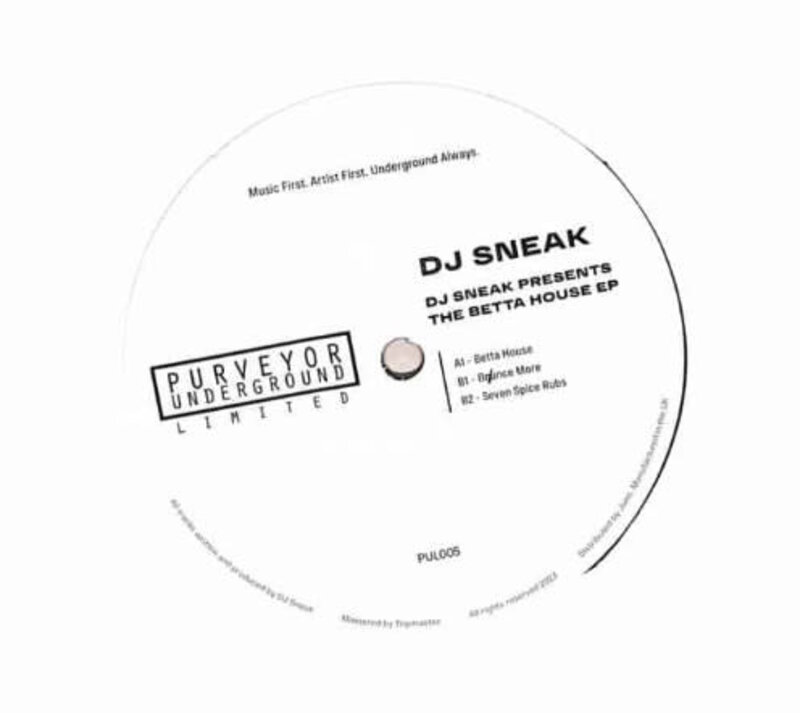 DJ Sneak – The Betta House EP 12" (2023, Purveyor Underground Limited)
