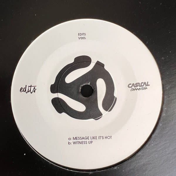Casual Connection – Message Like It's Hot / Witness Up 7" (2023, Edits Clothing Co)