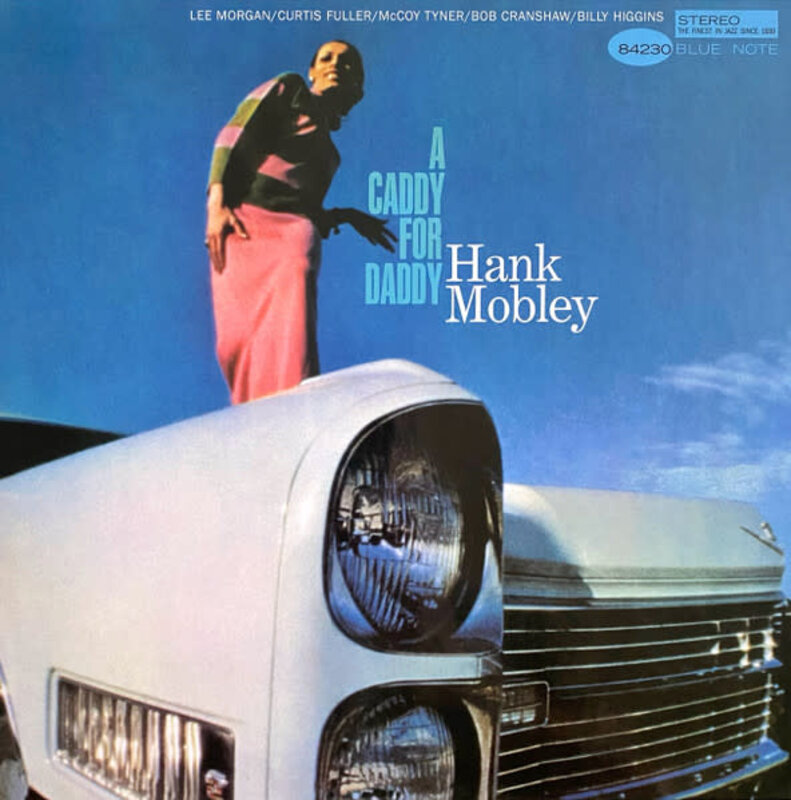 Hank Mobley – A Caddy For Daddy LP (2023 Reissue, Blue Note Tone Poet Series)