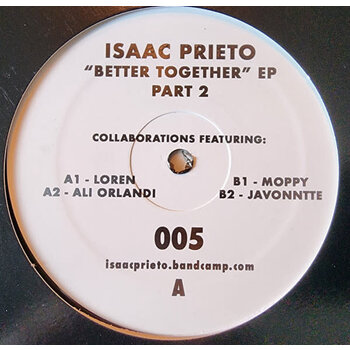Isaac Prieto – Better Together EP Part 2 12" (2023, Detroit Sound Odyssey)