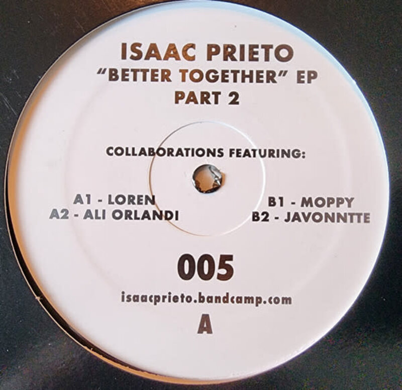 Isaac Prieto – Better Together EP Part 2 12" (2023, Detroit Sound Odyssey)