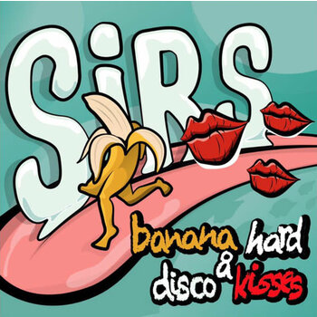 SIRS– Banana Hard & Disco Kisses LP (2023)