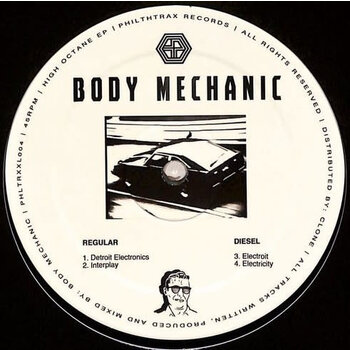 Body Mechanic – High Octane EP 12" (2022, Philthtrax)