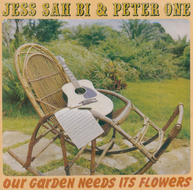 Jess Sah Bi & Peter One - Our Garden Needs Its Flowers LP (2018 Reissue)