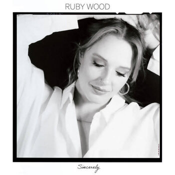 Ruby Wood – Sincerely 12" (2023, First Word Records)