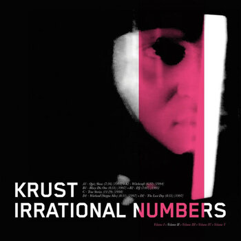 Krust – Irrational Numbers (Volume II) 2x12" (2023, Wonder Palace Music)