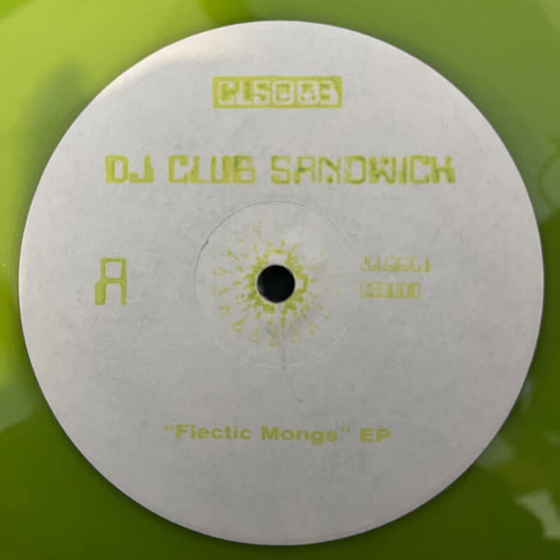 DJ Club Sandwich - Flectic Mongs EP 12" (2023 Citra Lab Sounds)