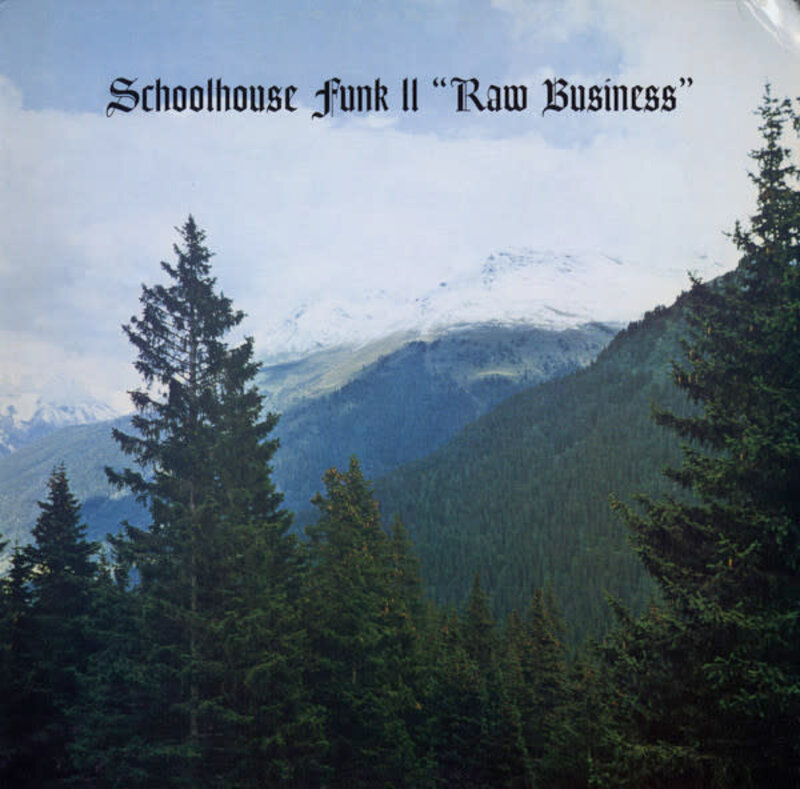 Various - Schoolhouse Funk 2 -Raw Business- LP (2005)