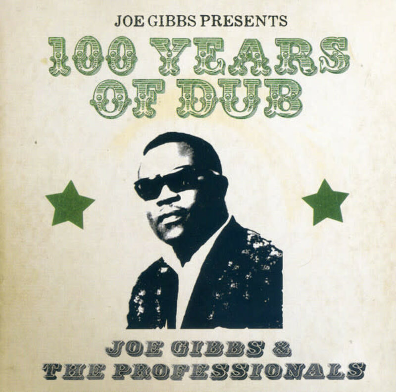 Joe Gibbs & The Professionals - 100 Years Of Dub 2CD (2023)