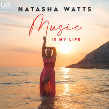 Natasha Watts – Music Is My Life LP (2023, LRK Records)