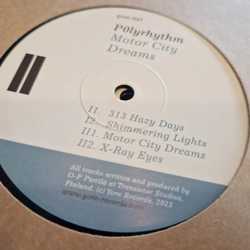 P0lyRhythm – Motor City Dreams EP 12" (2023, Yore Records)