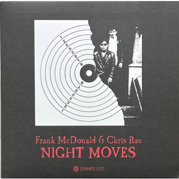Frank McDonald & Chris Rae – Night Moves 7" (2023, Dynamite Cuts)