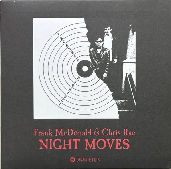 Frank McDonald & Chris Rae – Night Moves 7" (2023, Dynamite Cuts)