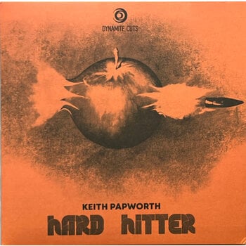 Keith Papworth – Hard Hitter 7" (2023, Dynamite Cuts)