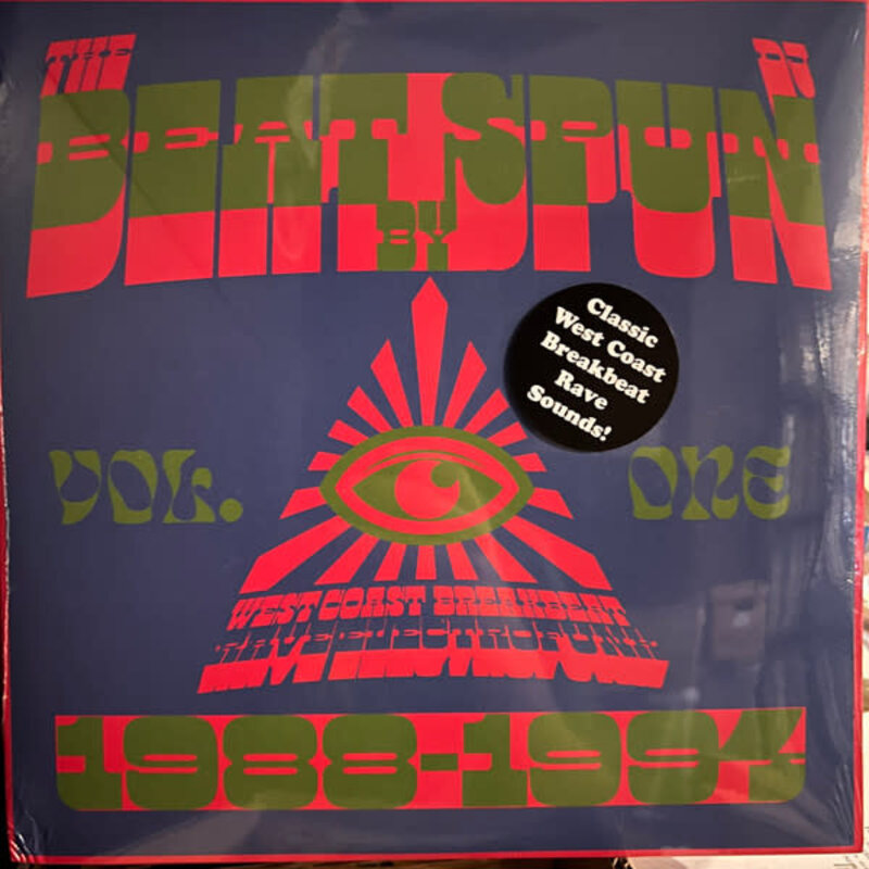 DJ Spun – The Beat By DJ Spun – West Coast Breakbeat Rave Electrofunk 1988-1994 Vol. One 2x12" (2023, Above Board Projects)