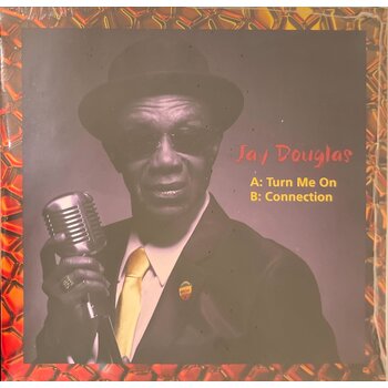 Jay Douglas - Turn Me On / Connection 7"