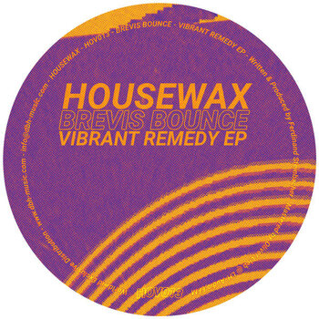 Brevis Bounce - Vibrant Remedy EP 12" (2023 Housewax)