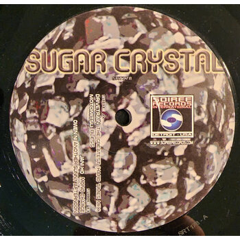 Various - Sugar Crystal 12" (2022 Soiree Records International)
