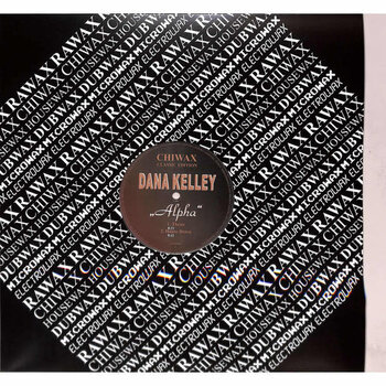Dana Kelley - Alpha 12" (2023 Chiwax Classic Edition)