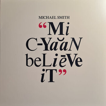 Michael Smith - Mi Cyaan Believe It LP (2023 Reissue)