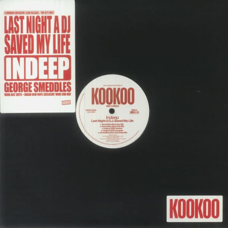 Indeep – Last Night a D.J. Saved My Life (Smeddles More Ass Mix) 12" (2023, KooKoo Records)