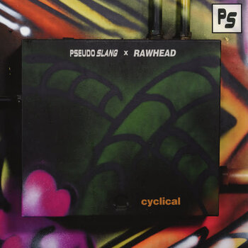 Pseudo Slang x Rawhead - Cyclical LP (2014)