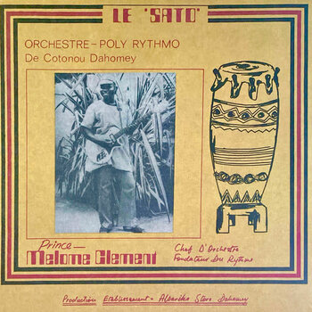 Orchestre-Poly Rythmo De Cotonou Dahomey - Le Sato 2 LP (2023 Reissue)