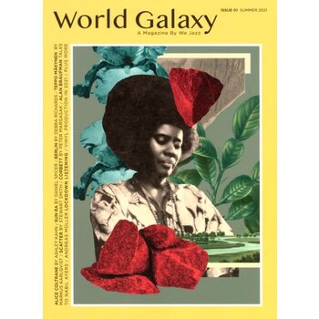 We Jazz Magazine - We Jazz Issue 01 Summer 2021: World Galaxy