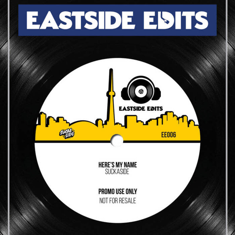 Suckaside - Eastside Edits 006 (Here's My Name/Heard It Through Creedence) 7" (2023)