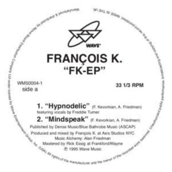 Francois K. ‎– FK-EP 12" (2023 Repress, Wave Music)